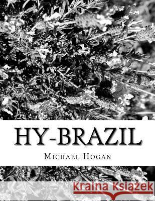 Hy-Brazil Michael Hogan 9781542948562