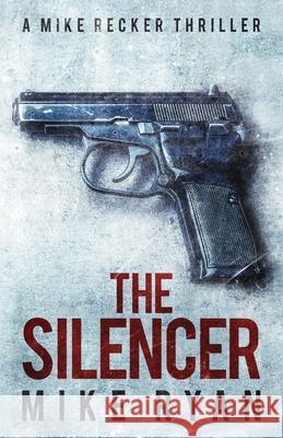 The Silencer Mike Ryan 9781542952545
