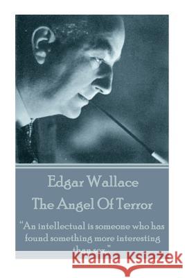 Edgar Wallace - The Angel Of Terror: 