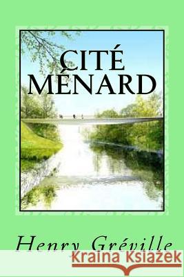 Cité Ménard Sanchez, Gustavo J. 9781542989831