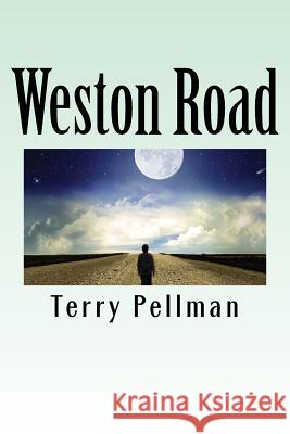 Weston Road Terry Pellman 9781542996419
