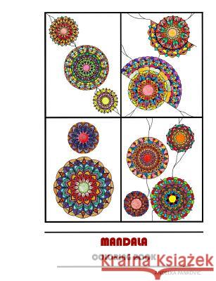 Mandala coloring book Pankovic, Andelka 9781543003123 Createspace Independent Publishing Platform