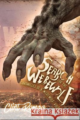 Search for the Werewolf Clint Romag 9781543006872