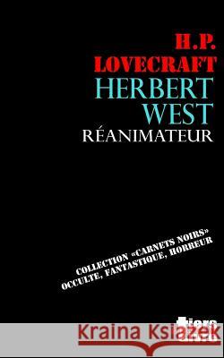 Herbert West reanimateur Bon, Francois 9781543012477 Createspace Independent Publishing Platform