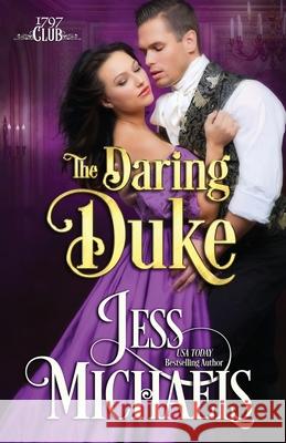 The Daring Duke Jess Michaels 9781543017380