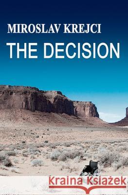 The DECISION Krejci, Miroslav 9781543017793