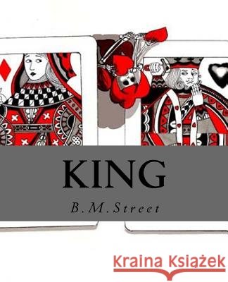 King B. M. Street 9781543031959