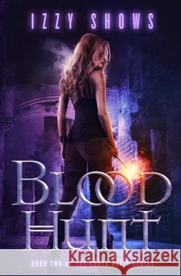 Blood Hunt Izzy Shows 9781543031973