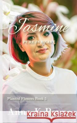 Jasmine Anna K. Payne 9781543038392 Createspace Independent Publishing Platform