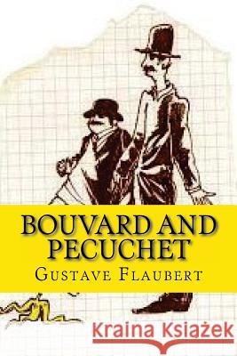 bouvard and pecuchet (Worldwide Classics) Flaubert, Gustave 9781543039306 Createspace Independent Publishing Platform