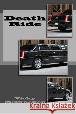 Death Ride Vicky McCracken 9781543055443 Createspace Independent Publishing Platform