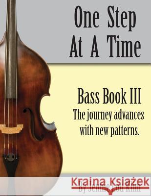 One Step At A Time: Bass Book III Klim, Jennie Lou 9781543056075 Createspace Independent Publishing Platform