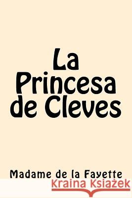 La Princesa de Cleves Madame De La Fayette 9781543059298