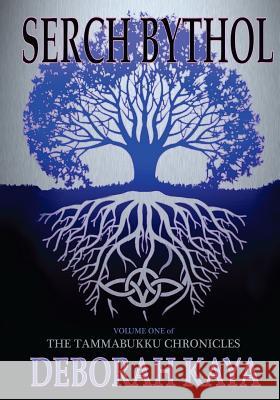 Serch Bythol Deborah Kaya 9781543060645 Createspace Independent Publishing Platform