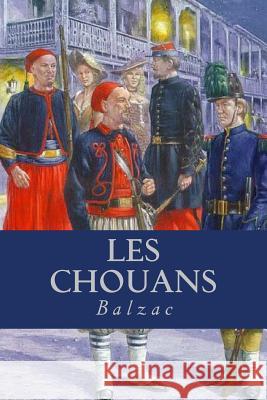 Les chouans Balzac 9781543066043