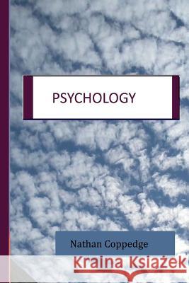 Psychology Nathan Coppedge 9781543066807 Createspace Independent Publishing Platform