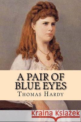 A pair of blue eyes (Special Edition) Hardy, Thomas 9781543071306