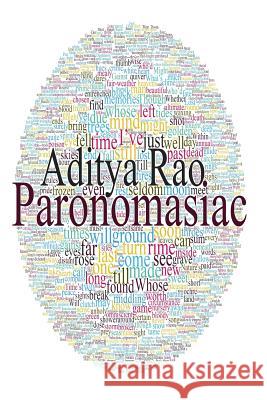 Paronomasiac Aditya Rao 9781543091397 Createspace Independent Publishing Platform