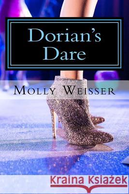 Dorian's Dare: An Erotic Big Handsome Man (BHM) Story Weisser, Molly 9781543098433 Createspace Independent Publishing Platform