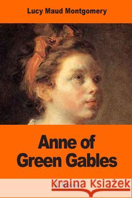 Anne of Green Gables Lucy Maud Montgomery 9781543113518