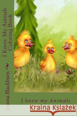 I Know My Animals Coloring Book Joanna Blackburn Blackburn Hill 9781543121544