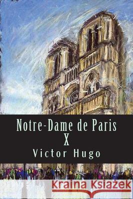 Notre-Dame de Paris X Victor Hugo 9781543132793