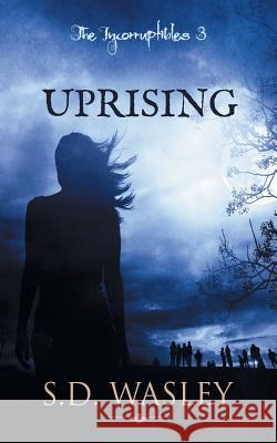 Uprising S. D. Wasley 9781543147827