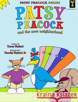 Patsy Peacock Mrs Tracey D. Neyland 9781543159721 Createspace Independent Publishing Platform