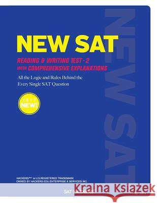 NEW SAT Reading & Writing Test 2: with Comprehensive Explanations Yoo, San 9781543159806 Createspace Independent Publishing Platform