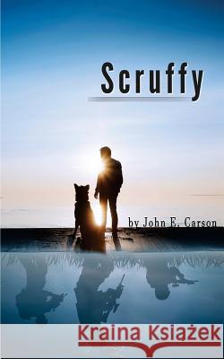 Scruffy John E. Carson 9781543169010