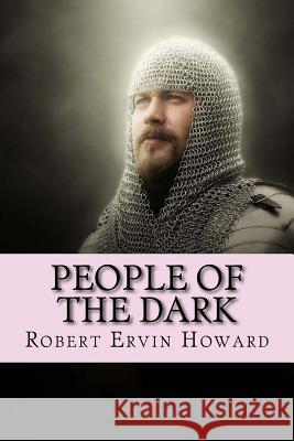 People of the Dark Robert Ervi 9781543175226