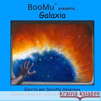 BooMu Presenta...Galaxia MacDowell-Gaedtke, Janice 9781543175745