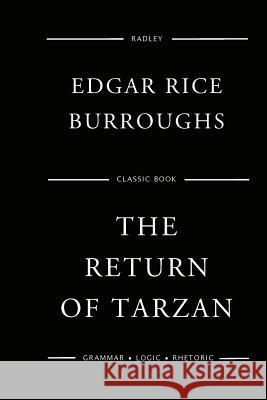 The Return Of Tarzan Burroughs, Edgar Rice 9781543180091 Createspace Independent Publishing Platform