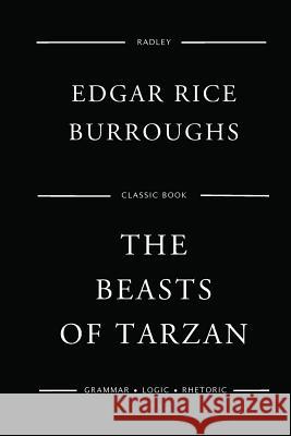 The Beasts Of Tarzan Burroughs, Edgar Rice 9781543180367 Createspace Independent Publishing Platform