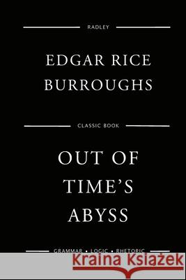 Out Of Time's Abyss Edgar Rice Burroughs 9781543184792 Createspace Independent Publishing Platform