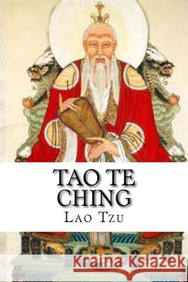 Tao Te Ching Lao Tzu 9781543196597 Createspace Independent Publishing Platform