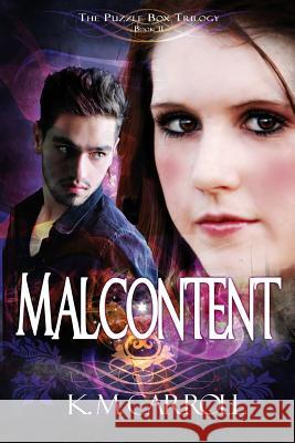 Malcontent K. M. Carroll 9781543197846 Createspace Independent Publishing Platform