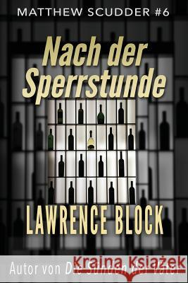 Nach der Sperrstunde Leeb, Sepp 9781543206036 Createspace Independent Publishing Platform