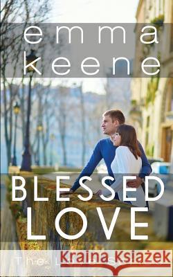 Blessed Love Emma Keene 9781543206142