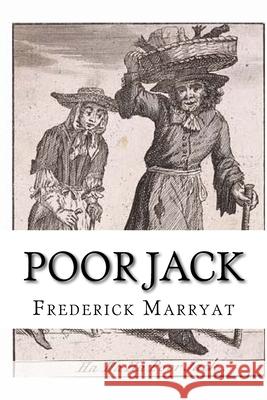 Poor Jack: Classic Literature Frederick Marryat 9781543208535 Createspace Independent Publishing Platform