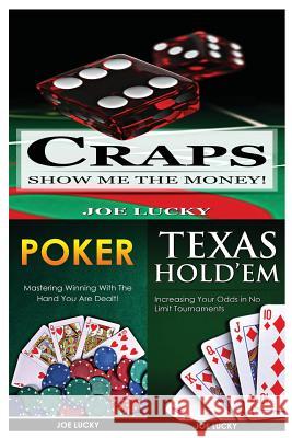 Craps & Poker & Texas Holdem Joe Lucky 9781543211573