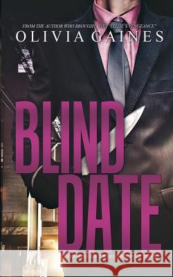 Blind Date Olivia Gaines 9781543213027 Createspace Independent Publishing Platform