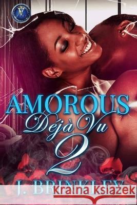 Amorous Deja Vu 2 Jonas Brinkley, Katrina Breier 9781543214147