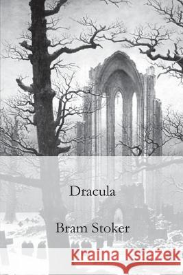 Dracula Bram Stoker 9781543214895 Createspace Independent Publishing Platform
