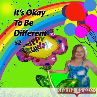 It's Okay To Be Different #2 Cunningham, Sarah M. 9781543223835
