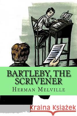 Bartleby, the scrivener (Special Edition) Melville, Herman 9781543241051