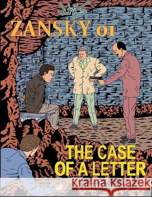 Zansky: The Case Of A Letter Juhis 9781543242904 Createspace Independent Publishing Platform