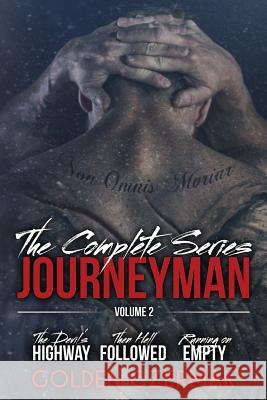 The Complete Journeyman Series - Volume 2 Golden Czermak Cassy Roop Kellie Montgomery 9781543247602 Createspace Independent Publishing Platform