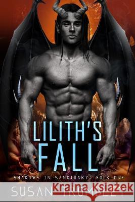 Lilith's Fall Susan Trombley 9781543266481