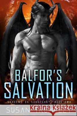 Balfor's Salvation Susan Trombley 9781543268577